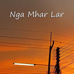 Nga Mhar Lar