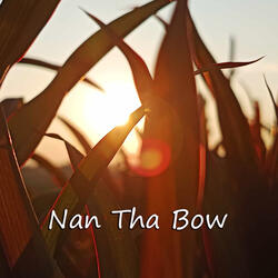 Nan Tha Bow