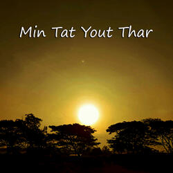 Min Tat Yout Thar