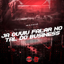 Já Ouviu Falar No Tal Do Business