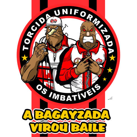 A Bagayzada Virou Baile
