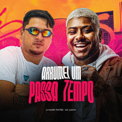 Arrumei um Passa Tempo