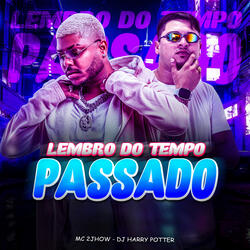 Lembro do Tempo do Passado