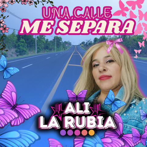 Una Calle Me Separa