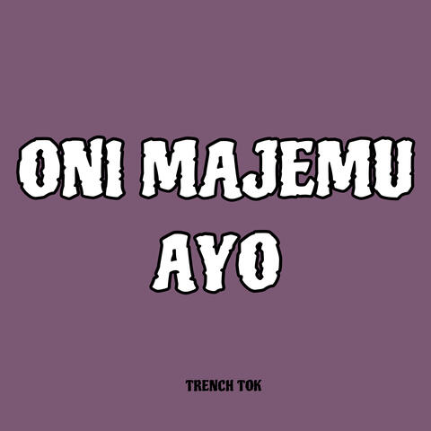 Oni Majemu Ayo