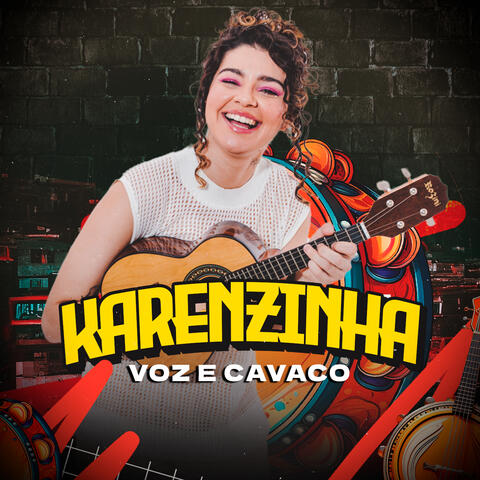Karenzinha Voz e Cavaco