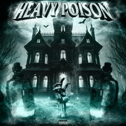 HEAVY POISON