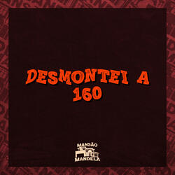 Desmontei a 160
