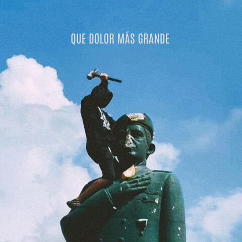Que Dolor Más Grande