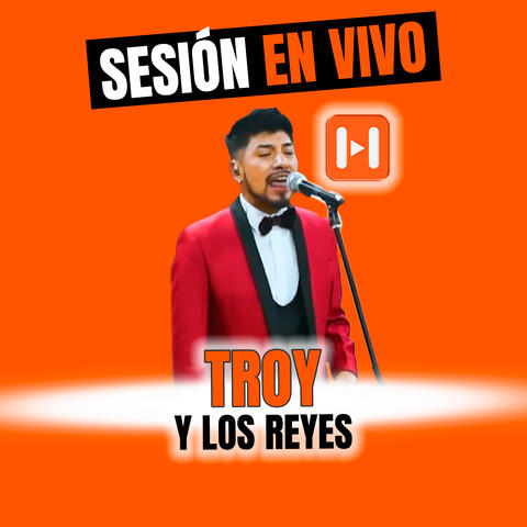 Troy y los Reyes