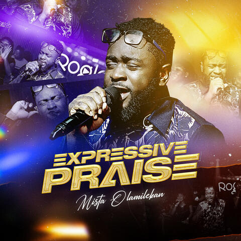 Expressive Praise