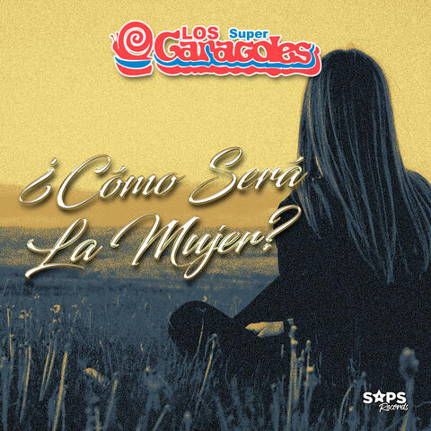 ¿Cómo Será la Mujer?