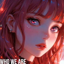Who We Are