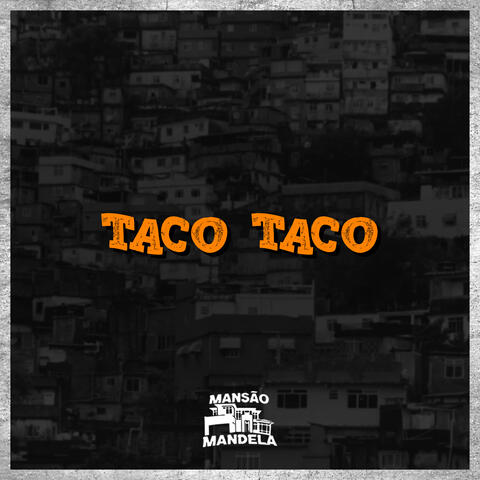 Taco Taco