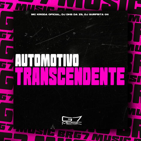 Automotivo Transcendente