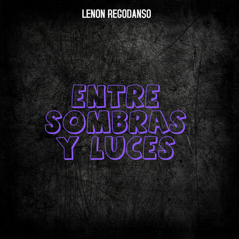 Entre Sombras Y Luces
