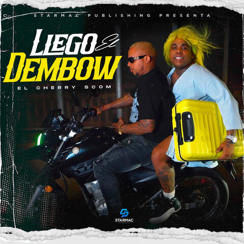 Llego el Dembow