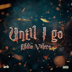 Until I Go