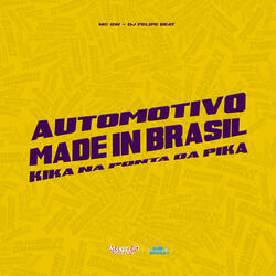 Automotivo Made In Brasil, Kika na Ponta da Pika