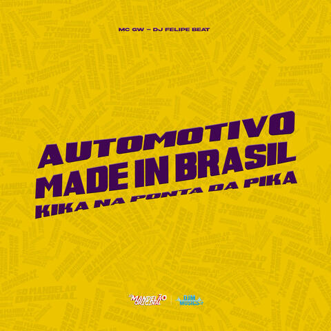 Automotivo Made In Brasil, Kika na Ponta da Pika
