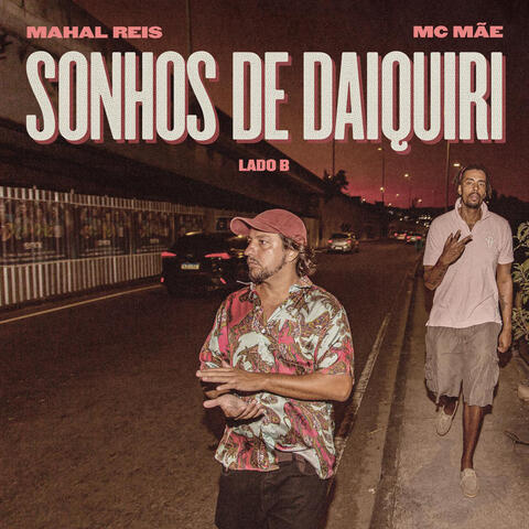 Sonhos de Daiquiri (Lado B)