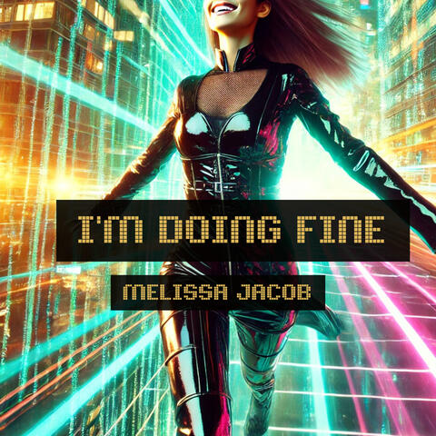 I'm Doing Fine