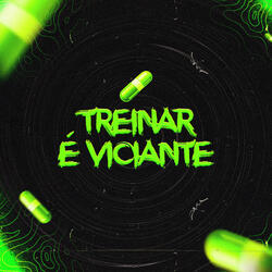 Treinar É Viciante