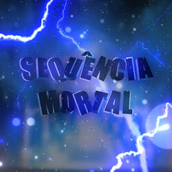 Sequencia Mortal [Slowed]