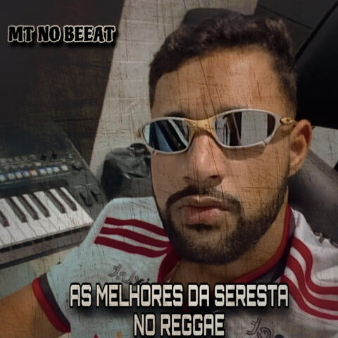 As Melhores da Seresta no Reggae