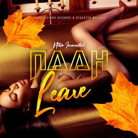 Naah Leave