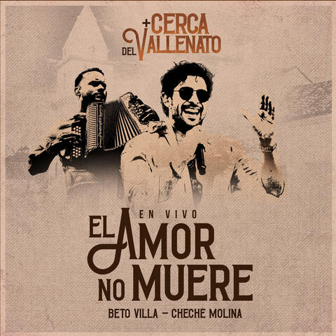 El Amor No Muere