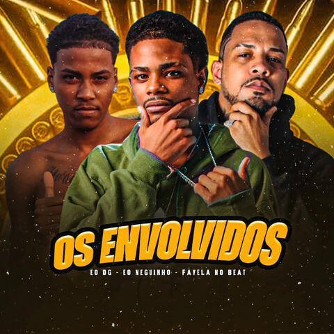 Os Envolvidos