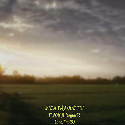 Miền tây quê tui