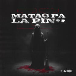 Matao Pa’ la Pin**