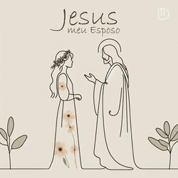 Jesus Meu Esposo - Instrumental