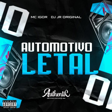 Automotivo Letal