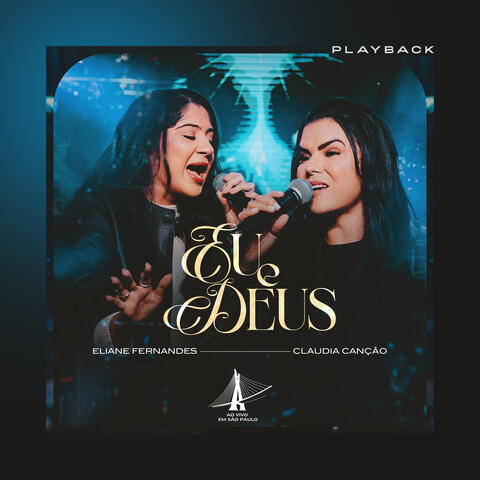 Eu e Deus - Ao Vivo em São Paulo