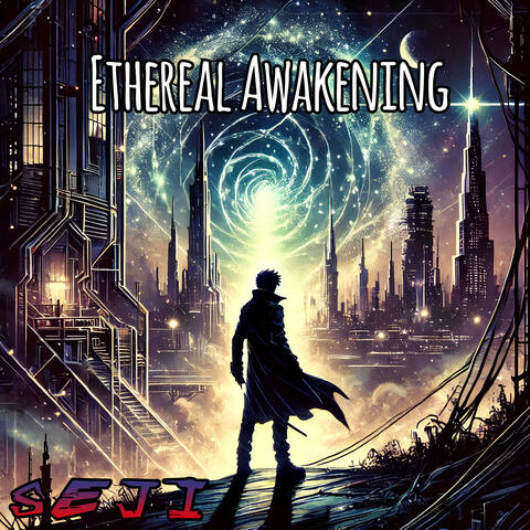 Ethereal Awakening