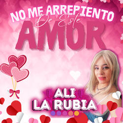 No Me Arrepiento de Este Amor