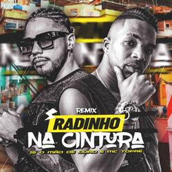 Radinho na Cintura Remix
