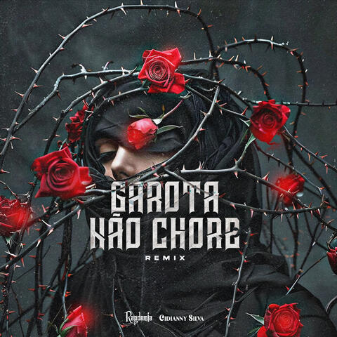 Garota Não Chore (Remix)