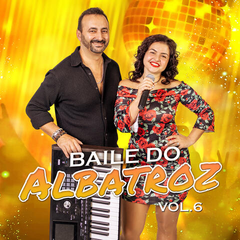 Baile do Albatroz Vol.6