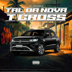 Tal da Nova T Cross