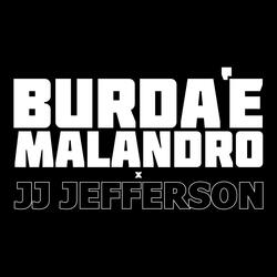 Burda 'E Malandro