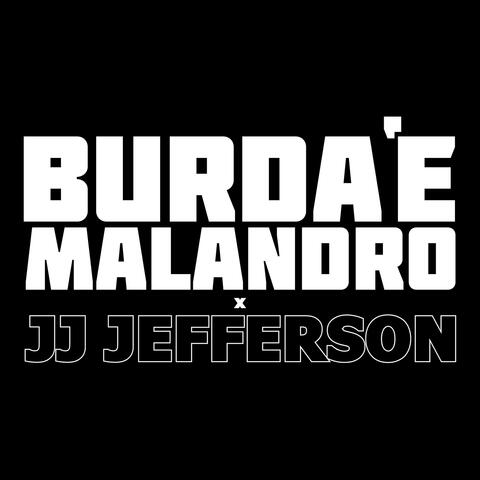 Burda 'E Malandro