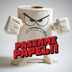 Pasenme Papel!