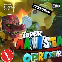 Super Machista Opressor