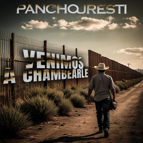 Venimos a Chambearle