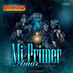Mi Primer Amor (En Vivo 45 Aniversario)