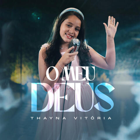 O Meu Deus
